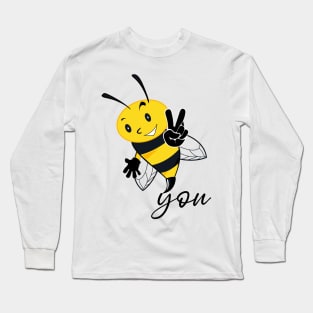 Bee you Long Sleeve T-Shirt